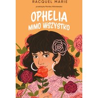Ophelia mimo wszystko