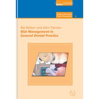 Risk Management in General Dental Practice