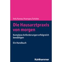Die Hausarztpraxis von morgen