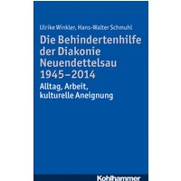 Die Behindertenhilfe der Diakonie Neuendettelsau 1945-2014