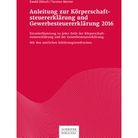 Anleitung zur Körperschaftsteuererklärung und Gewerbesteuererklärung 2016