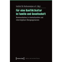 Für eine Konfliktkultur in Familie und Gesellschaft