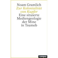 Zur Kolonialität von Kupfer