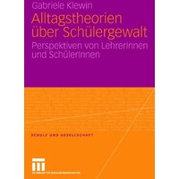Alltagstheorien über Schülergewalt