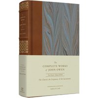 The Church, the Scriptures, and the Sacraments (Volume 28)