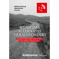 Wenn das Altern uns herausfordert