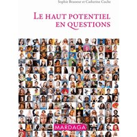 Le haut potentiel en questions