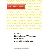 Die Krise des Westens – eine Krise des Individualismus