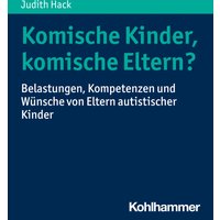 Komische Kinder, komische Eltern?