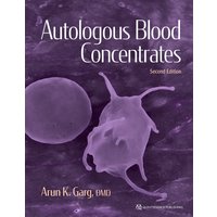 Autologous Blood Concentrates