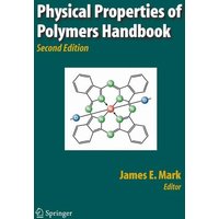 Physical Properties of Polymers Handbook