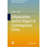 Urbanization and Its Impact in Contemporary China
