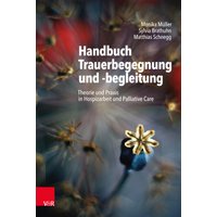Handbuch Trauerbegegnung und -begleitung