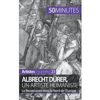 Albrecht Dürer, un artiste humaniste