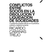 Conflictos entre socios en la disolución y liquidación de sociedades