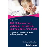 ADS. Unkonzentriert, verträumt, zu langsam und viele Fehler im Diktat