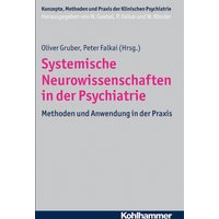 Systemische Neurowissenschaften in der Psychiatrie