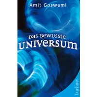 Das bewusste Universum