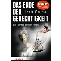Das Ende der Gerechtigkeit