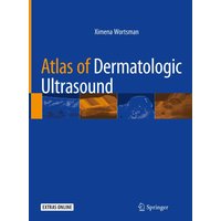 Atlas of Dermatologic Ultrasound
