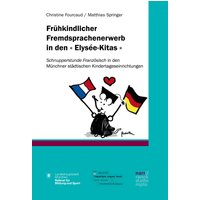 Frühkindlicher Fremdsprachenerwerb in den " Elysée-Kitas "