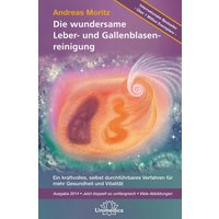 Die wundersame Leber- und Gallenblasenreinigung