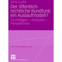 Der öffentlich-rechtliche Rundfunk: ein Auslaufmodell?