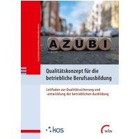 Qualitätskonzept für die betriebliche Berufsausbildung