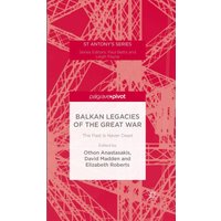 Balkan Legacies of the Great War