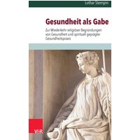 Gesundheit als Gabe