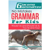 No Mistakes Grammar for Kids, Volume IV
