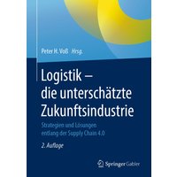 Logistik – die unterschätzte Zukunftsindustrie