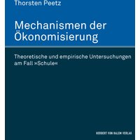 Mechanismen der Ökonomisierung