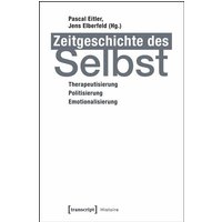 Zeitgeschichte des Selbst