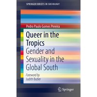 Queer in the Tropics