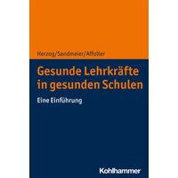 Gesunde Lehrkräfte in gesunden Schulen