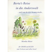 Berta's Reise in die Anderswelt ...und was du dort lernen darfst...