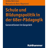 Schule und Bildungspolitik in der 68er-Pädagogik