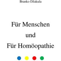 Für Menschen und Für Homöopathie