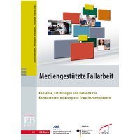 Mediengestützte Fallarbeit