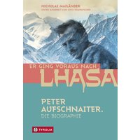 Er ging voraus nach Lhasa