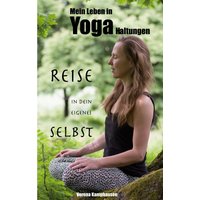 Mein Leben in Yogahaltungen