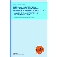 Deep Learning, Artificial Intelligence, Target Group Identification, Indoor Analytics