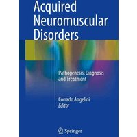 Acquired Neuromuscular Disorders