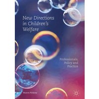 New Directions in Children’s Welfare