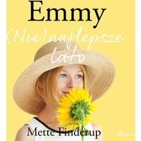 Emmy. Emmy 3 - (Nie)najlepsze lato