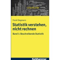 Statistik verstehen, nicht rechnen
