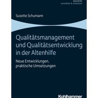 Qualitätsmanagement und Qualitätsentwicklung in der Altenhilfe