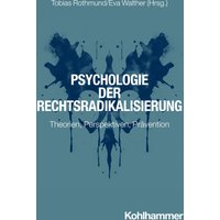Psychologie der Rechtsradikalisierung