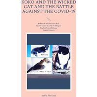Koko and the wicked cat And The battle against the covid-19